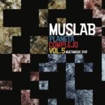 MUSLAB -Planeta Complejo- Vol. 5